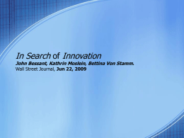 In Search of Innovation John Bessant, Kathrin Moslein
