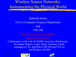 Wireless Sensor Networks: Instrumenting the Physical World