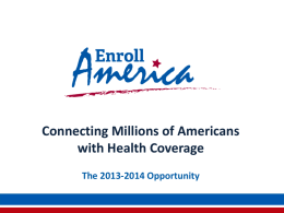 Connecting Millions of Americans with Health Coverage