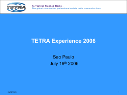 TETRA MoU Workshop 2006 - TETRA and Critical