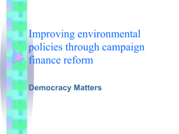 Improving environmental policies through campaign finance