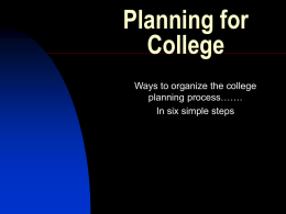 Planning for College - Greater Jasper Consolidated Schools