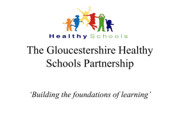 The Gloucestershire Healthy Schools Partnership
