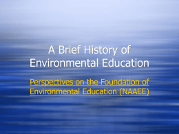 A Brief History of Environmental Education