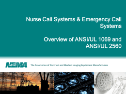 Overview of ANSI/UL1069 and ANSI/UL2560