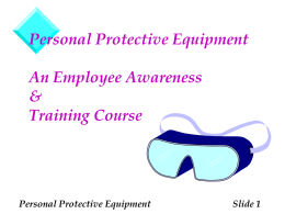 Personal Protective Equipment An Employee Awareness
