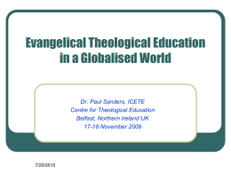 TRENDS IN GLOBAL THEOLOGICAL EDUCATION Belfast