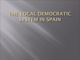 The local democratic system in Spain
