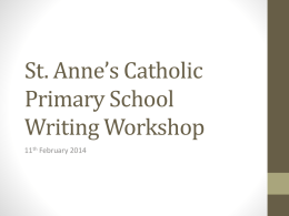 St. Anne’s Catholic Primary School Writing Workshop