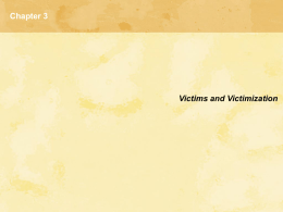 Chapter 3 Victims and Victimization