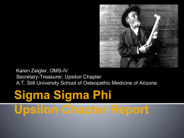 Sigma Sigma Phi Upsilon Chapter Report