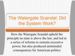 TheWatergate Scandal Did the system work?