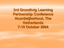 3rd Grundtvig Learning Partnership Conference
