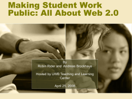 What is Web 2.0 and How Can it Enhance Teaching and Learning?
