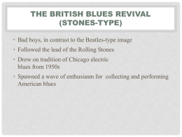 The British Blues Revival (Stones-Type)