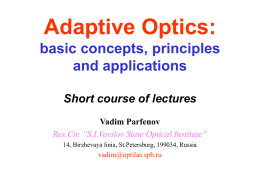 Adaptive Optics: basic principles and applications Short