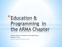 Education in the ARMA Chapter