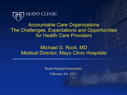 Accountable Care Organizations The Challenges