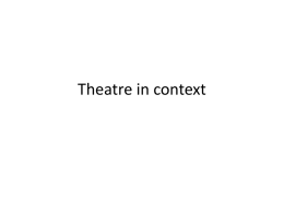 Theatre in context - School of English and American