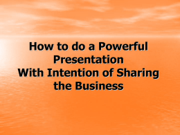 How to do a Powerful Presentation With Intention of