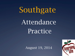 Attendance Practices - Southgate Community School District