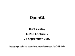 OpenGL - Stanford University