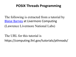 POSIX Threads Programming https://computing.llnl.gov