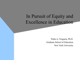 In Pursuit of Equity and Excellence in Education