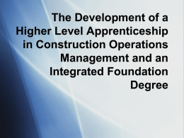 The Development of a Higher Level Apprenticeship in