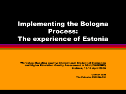 Implementing the Bologna Process: The experience of Estonia