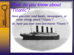 What do you know about Titanic?