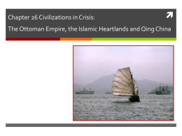 Chapter 26 Civilizations in Crisis: The Ottoman Empire