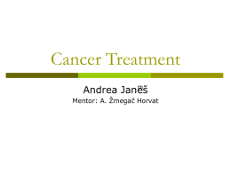 Cancer Treatment - Sveučilište u Zagrebu Medicinski fakultet