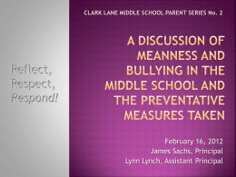 A Discussion of Meanness and Bullying in the Middle School