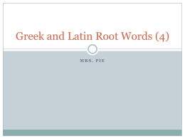Greek and Latin Root Words (4)