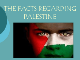 THE FACTS REGARDING PALESTINE