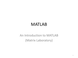Introduction to MATLAB 7 - University of North Texas