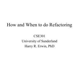 How to do Refactoring - University of Sunderland