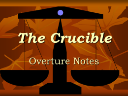 The Crucible- Overture Notes