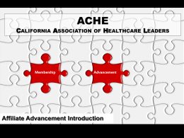 Overview - California Association of Healthcare Leaders/ACHE