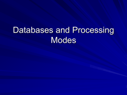 Databases and Processing Modes