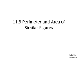 11.3 Perimeter and Area of Similar Figures