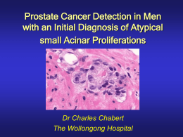 Prostate Cancer Detection in Men with an Initial Diagnosis