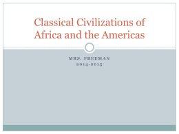 Classical Civilizations of Africa and the Americas