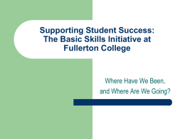 Dialogue on the Basic Skills Initiative at Fullerton College