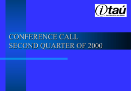 CONFERENCE CALL FIRST QUARTER