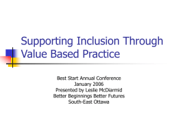 Supporting Inclusion Through Value Based Practice