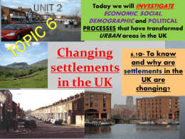 Changing settlements in the UK