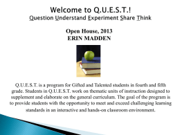 Welcome to Q.U.E.S.T!