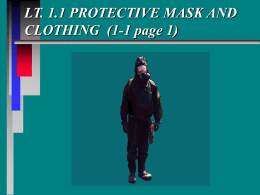 LT. 1.1 PROTECTIVE MASK AND CLOTHING